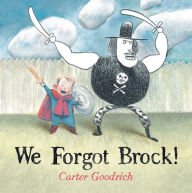 Title: We Forgot Brock!, Author: Carter Goodrich