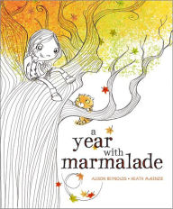 Title: A Year with Marmalade, Author: Alison Reynolds