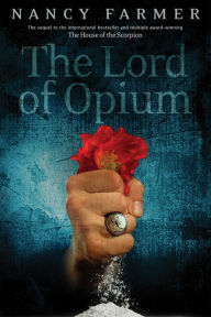 Title: The Lord of Opium, Author: Nancy Farmer