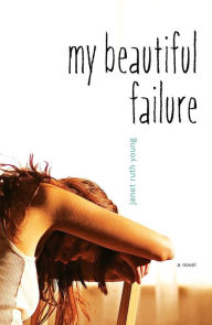 Title: My Beautiful Failure, Author: Janet Ruth Young