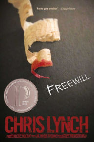 Title: Freewill, Author: Chris Lynch