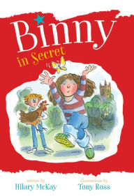 Title: Binny in Secret, Author: Hilary McKay