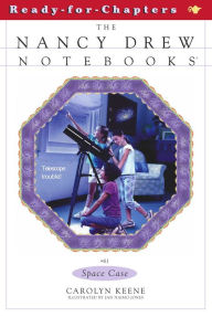 Title: Space Case (Nancy Drew Notebooks Series #61), Author: Carolyn Keene