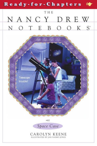 Space Case (Nancy Drew Notebooks Series #61)