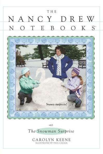 The Snowman Surprise (Nancy Drew Notebooks Series #63)