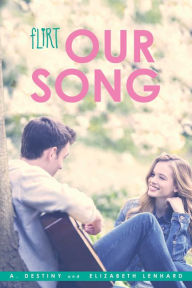 Title: Our Song, Author: A. Destiny