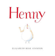 Title: Henny, Author: Elizabeth Rose Stanton