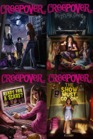 Title: You're Invited to a Creepover Collected Set: Truth or Dare...; You Can't Come in Here!; Ready for a Scare?; The Show Must Go On!, Author: P. J. Night