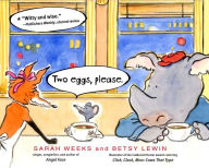 Title: Two eggs, please.: with audio recording, Author: Sarah Weeks