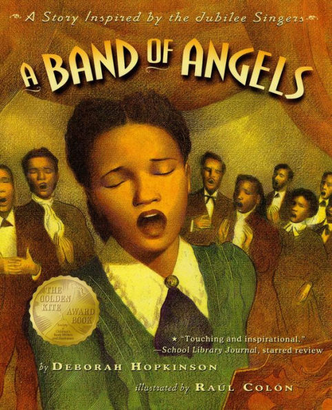 A Band of Angels: A Story Inspired by the Jubilee Singers (with audio recording)