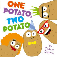 Title: One Potato, Two Potato, Author: Todd H. Doodler