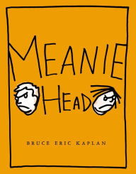 Title: Meaniehead: with audio recording, Author: Bruce Eric Kaplan