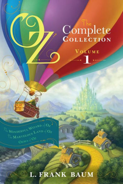 Oz, The Complete Collection, Volume 1: Wonderful Wizard of Oz; Marvelous Land Ozma Oz