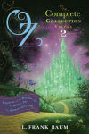 Alternative view 1 of Oz, the Complete Collection, Volume 2: Dorothy and the Wizard in Oz; The Road to Oz; The Emerald City of Oz