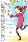 Mia's Baker's Dozen (Cupcake Diaries Series #6)