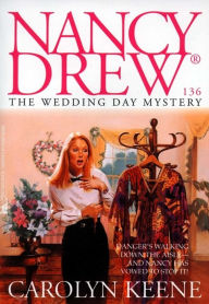 Title: The Wedding Day Mystery (Nancy Drew Series #136), Author: Carolyn Keene