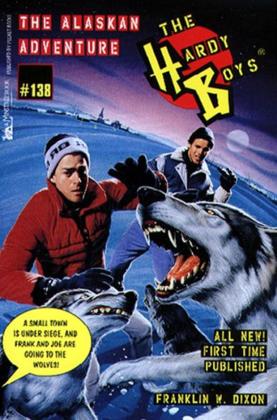 The Alaskan Adventure (Hardy Boys Series #138)