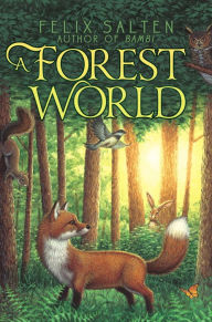Title: A Forest World, Author: Felix Salten