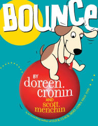 Title: Bounce, Author: Doreen Cronin