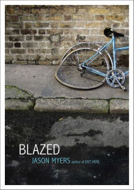 Title: Blazed, Author: Jason Myers