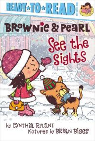 Title: Brownie and Pearl See the Sights, Author: Cynthia Rylant