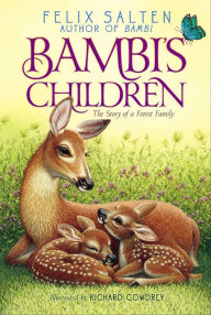 Title: Bambi's Children: The Story of a Forest Family, Author: Felix Salten