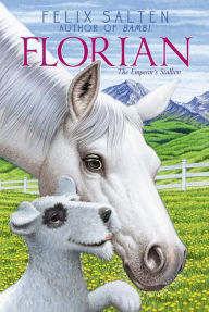 Title: Florian: The Emperor's Stallion, Author: Felix Salten