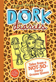 Title: Dork Diaries 9: Tales from a Not-So-Dorky Drama Queen, Author: Rachel Renée Russell