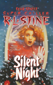 Title: Silent Night 2 (Fear Street Super Chiller Series #5), Author: R. L. Stine