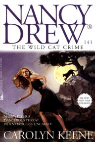 Title: The Wild Cat Crime (Nancy Drew Series #141), Author: Carolyn Keene
