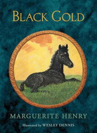 Title: Black Gold, Author: Marguerite Henry