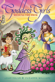 Title: Medusa the Rich (Goddess Girls Series #16), Author: Joan Holub