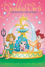 Amphitrite the Bubbly (Goddess Girls Series #17)