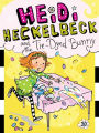 Heidi Heckelbeck and the Tie-Dyed Bunny (Heidi Heckelbeck Series #10)