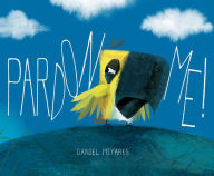 Title: Pardon Me!, Author: Daniel Miyares