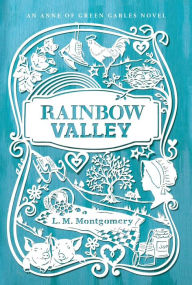 Title: Rainbow Valley, Author: L. M. Montgomery