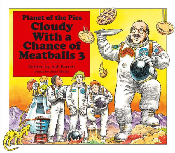 Cloudy With a Chance of Meatballs 3: Planet of the Pies (with audio recording)