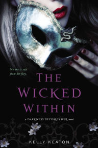 Title: The Wicked Within, Author: Kelly Keaton