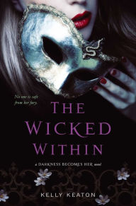 Title: The Wicked Within, Author: Kelly Keaton