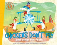 Title: Chickens Don't Fly: and other fun facts (with audio recording), Author: Laura Lyn DiSiena
