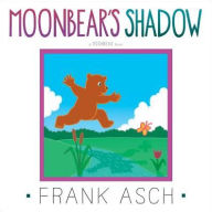 Title: Moonbear's Shadow, Author: Frank Asch