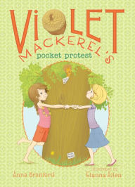 Title: Violet Mackerel's Pocket Protest, Author: Anna Branford