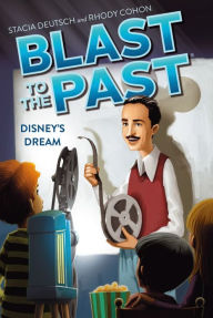 Title: Disney's Dream (Blast to the Past Series #2), Author: Stacia Deutsch