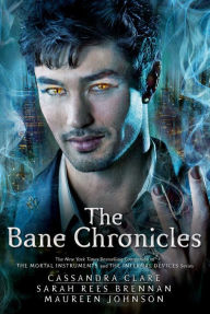 Title: The Bane Chronicles, Author: Cassandra Clare