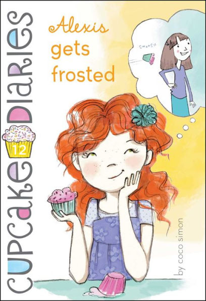 Alexis Gets Frosted (Cupcake Diaries Series #12)