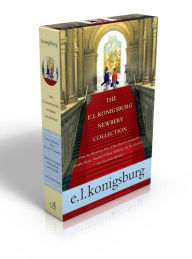 Title: The E.L. Konigsburg Newbery Collection: From the Mixed-Up Files of Mrs. Basil E. Frankweiler; Jennifer, Hecate, Macbeth, William McKinley, and Me, Elizabeth; The View From Saturday, Author: E. L. Konigsburg