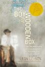 The Boy on the Wooden Box: How the Impossible Became Possible...on Schindler's List