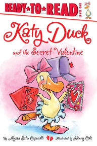 Title: Katy Duck and the Secret Valentine (with audio recording), Author: Alyssa Satin Capucilli