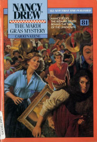 Title: The Mardi Gras Mystery (Nancy Drew Series #81), Author: Carolyn Keene