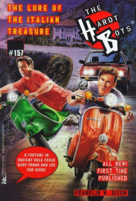 Title: The Lure of the Italian Treasure (Hardy Boys Series #157), Author: Franklin W. Dixon